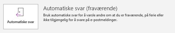 Knappen «Automatiske svar» med hjelpetekst.